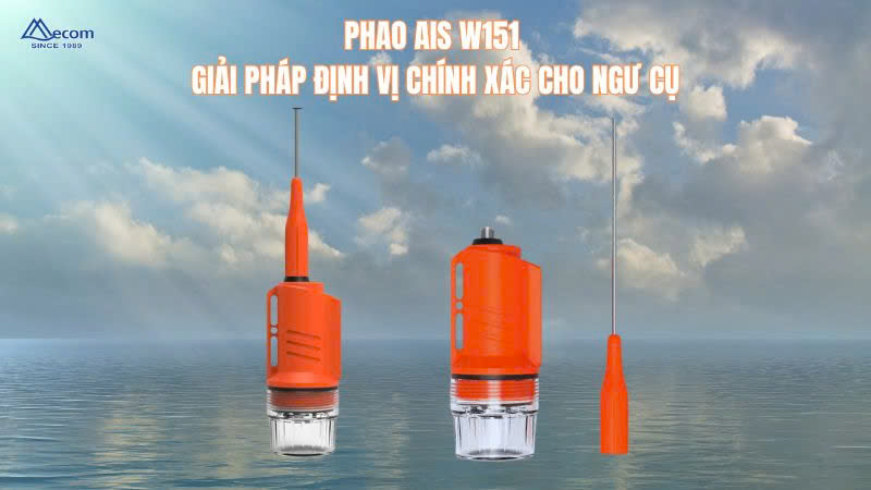 PHAO AIS W151 – GIẢI PHÁP ĐỊNH VỊ CHÍNH XÁC CHO NGƯ CỤ