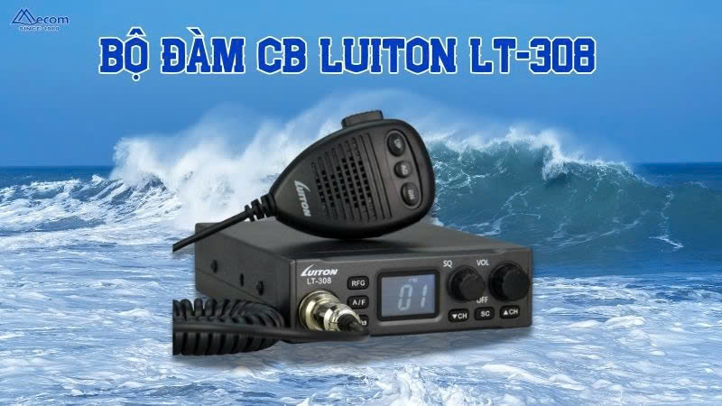 BỘ ĐÀM CB LUITON LT-308 – GIẢI PHÁP LIÊN LẠC HIỆU QUẢ CHO TÀU CÁ